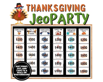 Op de afbeelding: Een Thanksgiving JeoPARTY-spelbord met een cartoonkalkoen die een pelgrimshoed draagt. Het raster toont categorieën zoals Thanksgiving Trivia en History met puntwaarden van $200 tot $1000. Een zwarte cirkelvormige badge vermeldt: JUST PRINT, CUT, AND TAPE TO A WALL OR POSTERBOARD.
