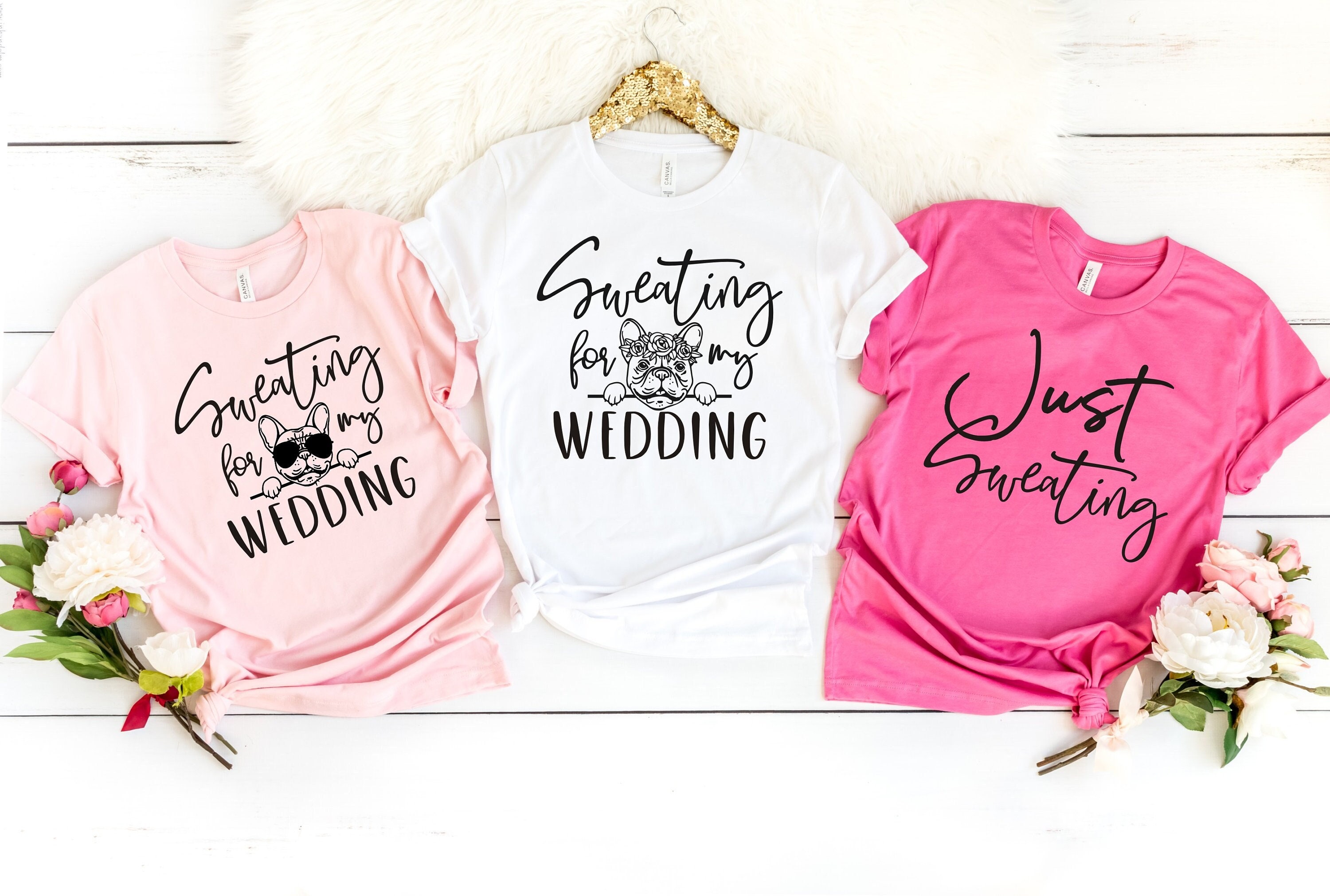 Sweating For My Wedding T-Shirt Sweating For My Wedding T-Shirt