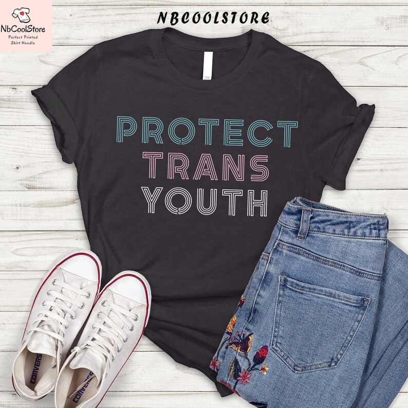 Protect Trans Youth Shirt Trans Kids Shirt LGBTQ Pride Etsy