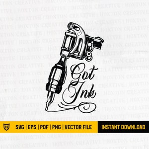 Got Ink Tattoo Machine Svg | Tattoo Svg | Tattoo Stencil Svg | Tattoo Art | Tattoo Logo Svg | Cutting File