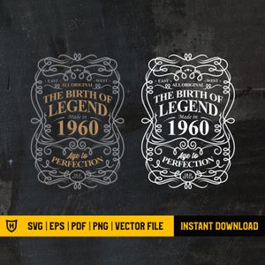 Vintage 1960 - The Birth of Legend | Aged to Perfection | 60th Birthday Shirt | Aged to perfection svg | 60th Birthday Gift | Cut Files
