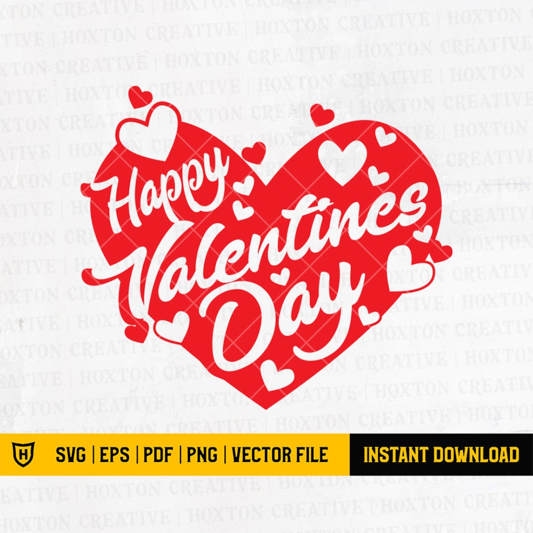 Happy Valentines Day Svg File | Valentines Day Svg | Valentines Shirt ...