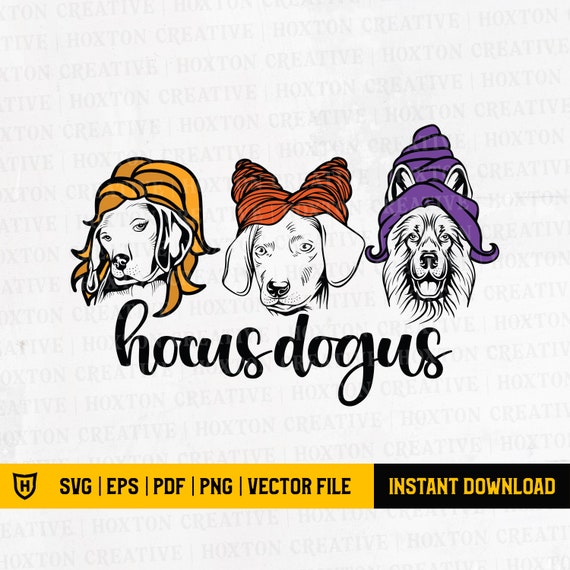 Funny Halloween Svg | Sanderson Sisters Svg | Dog with Witch Hair Svg | Hogus Pocus Svg | Hogus Docus Svg | Cut File