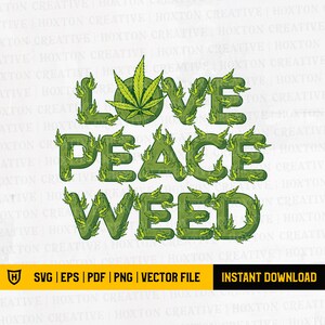 Könnte beinhalten: Grünes Marihuana-Blatt-Design mit den Worten "Love Peace Weed" in einer Blatt-Schrift.