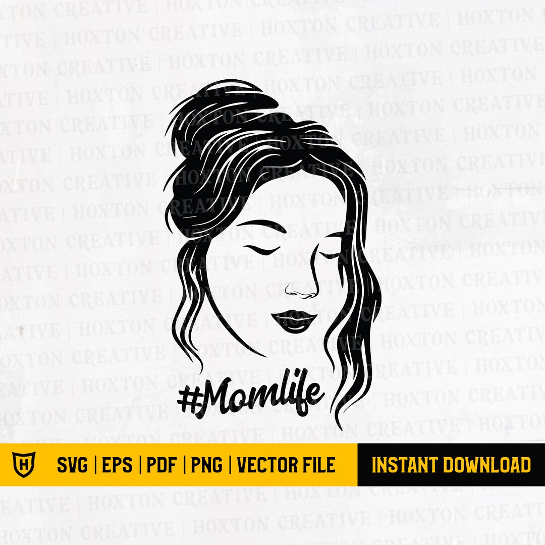 Messy Bun Mom Life Svg Mom Life Svg Messy Hair Style Svg - Etsy