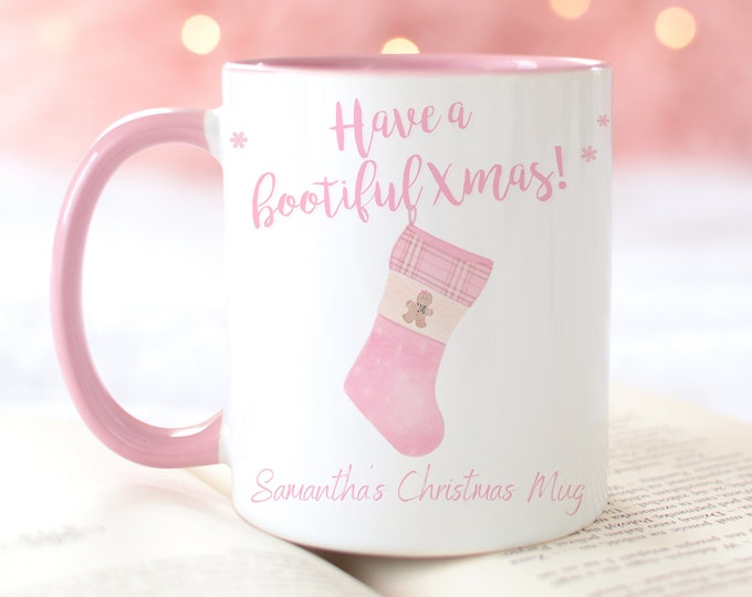 Personalized Christmas Mug, Have a bootiful day!