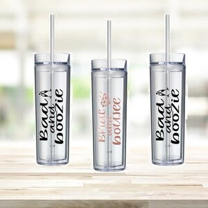 Skinny Tumblers Customizable— Bad and Boozie, Names, dates , etc.