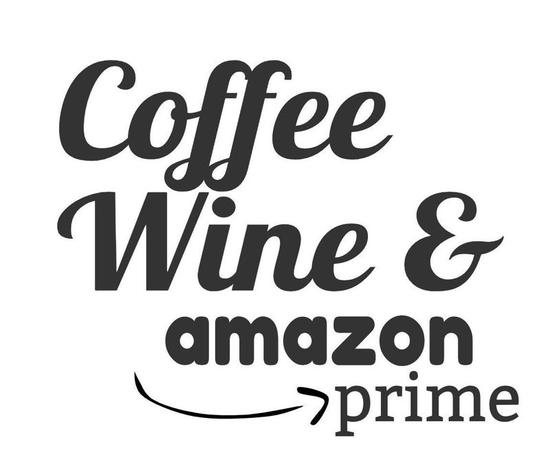 Download Coffee Wine & Prime svgpngjpeg perfect for cricut | Etsy