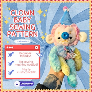 CLOWN BABY - beginner plush sewing pattern -  90s kidcore kawaii cute clowncore easy tutorial instructions sewing craft gift soft toy animal