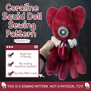 Coraline Inspired Squid Sewing pattern -  plush sewing pattern beginner friendly craft soft toy emo spooky goth creepy cute gift halloween