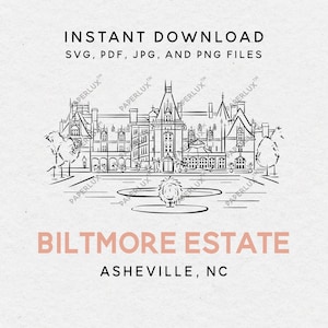 May include: A black and white line drawing of the Biltmore Estate in Asheville, NC. The image includes the text "INSTANT DOWNLOAD" and file types. The words "BILTMORE ESTATE" are in a salmon color.