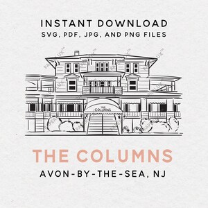 May include: Black and white line drawing of a three-story building with the text "INSTANT DOWNLOAD" and file type information. Below the building, the text reads "THE COLUMNS AVON-BY-THE-SEA, NJ."
