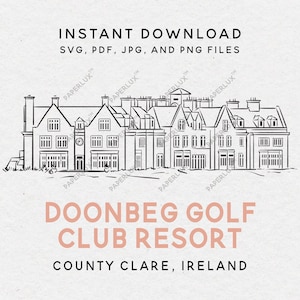 May include: Black and white line drawing of the Doonbeg Golf Club Resort in County Clare, Ireland. The image includes the text "INSTANT DOWNLOAD" and file type options. The resort's name is displayed in a salmon color.