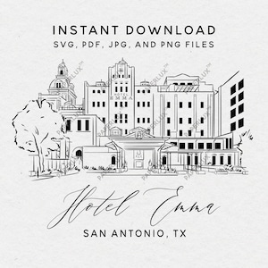 May include: Black and white line drawing of the Hotel Emma in San Antonio, TX. The image includes the hotel's name in cursive script and the words "Instant Download" and file types: SVG, PDF, JPG, and PNG.