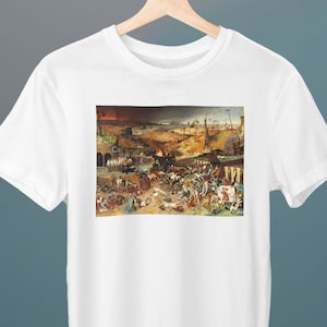 The Triumph of Death, Pieter Bruegel the Elder Painting, Unisex T-Shirt, Art T-Shirt, Medieval, Gift for Her, Gift for Him, Art Lover Gift