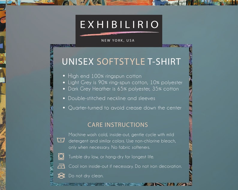 May include: Unisex softstyle t-shirt care instructions. Machine wash cold, inside out, gentle cycle with mild detergent and similar colours. Use non-chlorine bleach, only when necessary. No fabric softeners. Tumble dry low, or hang-dry for longest life. Cool iron inside-out if necessary. Do not iron decoration. Do not dry clean.