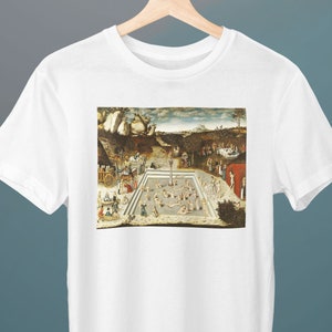 The Fountain of Youth, Lucas Cranach the Elder, Unisex T-Shirt, Art Tee, Northern Renaissance, Gift for Her, Gift for Him, Art Lover Gift