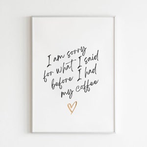Coffee Print, Coffee Saying Printable, Coffee Quote Printable, Coffee ...