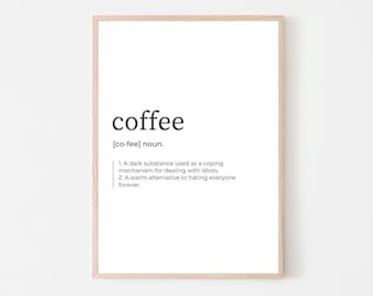Coffee Definition Print, Humorous Definition Print, Coffee Definition, Funny Definition, Funny Definition Print, Coffee Definition Quote