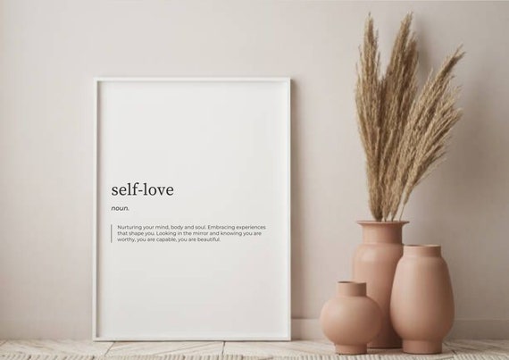 Self Love Definition, Self Love Wall Art, Self Love Poster, Self Love Quote, Self Love Printable, Self Love Gift, Self Love Wall Art