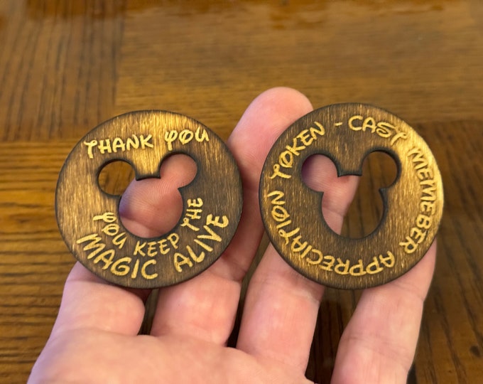 Disney Cast Member Appreciation Token - "Thank You for Keeping the Magic Alive" - Laser Engraved Wood keepsake