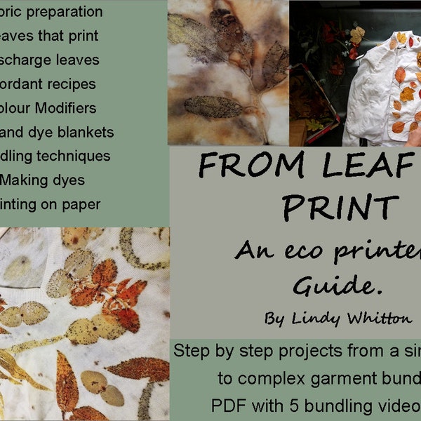 Eco print eBook . PDF+ Videos . How to eco print on wool, silk ,cotton and paper.
