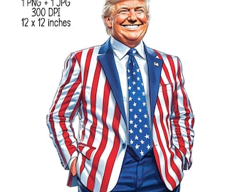 Trump 4th of July PNG – Pro America Digital Download for Sublimation, Patriotic Shirt Design, USA Flag Suit Clipart JPG