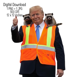 Trump en gilet de sécurité orange avec des ratons laveurs poubelle - T-Shirt humoristique Design Clipart, téléchargement numérique, sublimation PNG