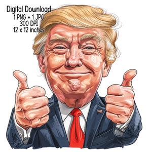 Humorous Trump Thumbs up Transparent Digital Download humorous Trump comical Clipart Illustration Commercial Use Trump support PNG JPG