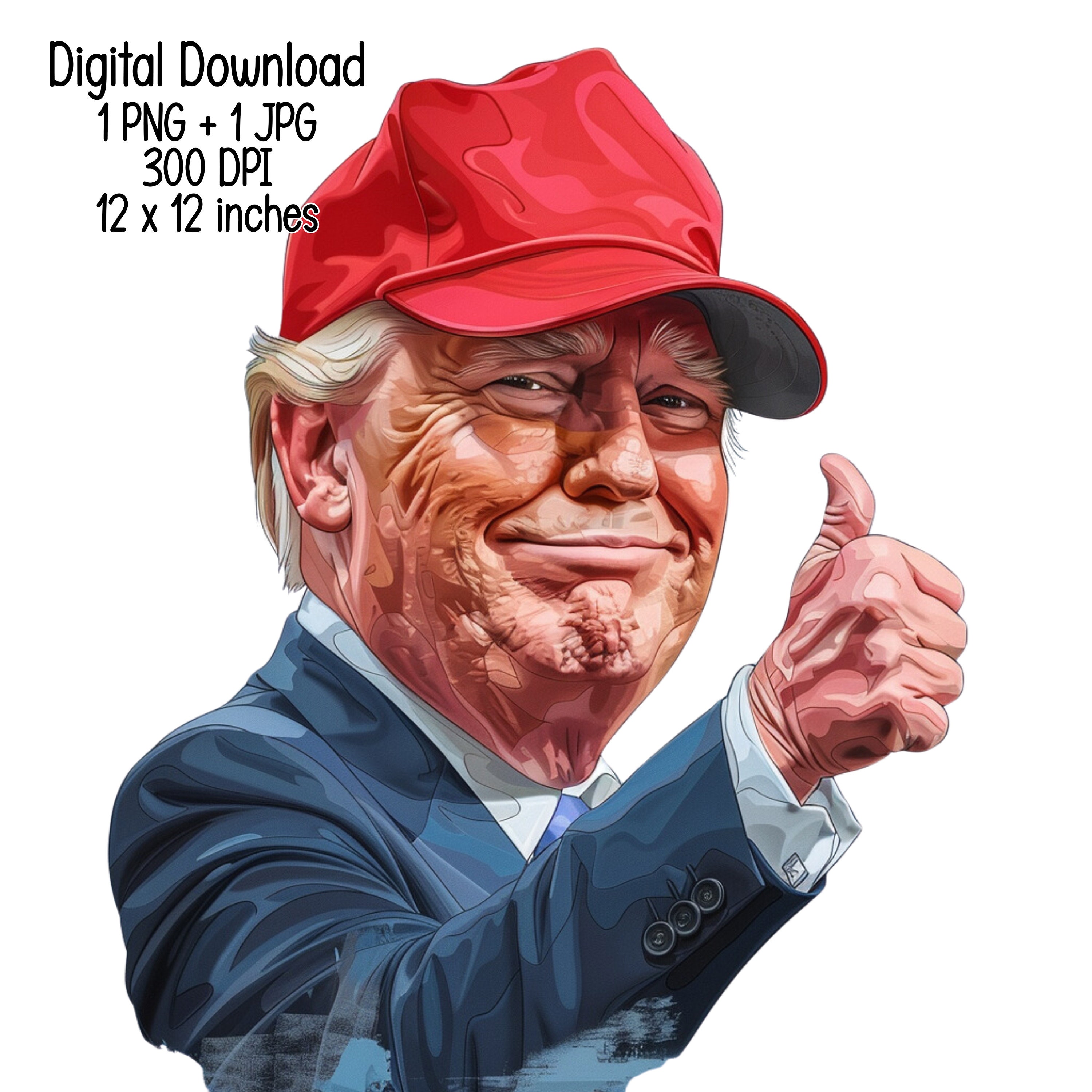 Comical Trump Funny Thumb up Transparent Digital Download Humorous