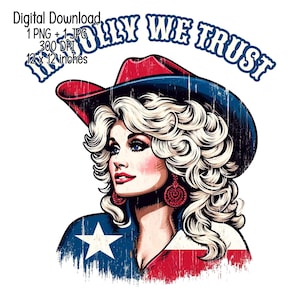 En Dolly confiamos Bandera de Texas Clipart ilustración cantante country Uso comercial Diseños de sublimación ilustración PNG JPG Descarga digital