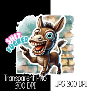 Funny saying Funny Donkey - Digital Download Sublimation Design, PNG, JPG