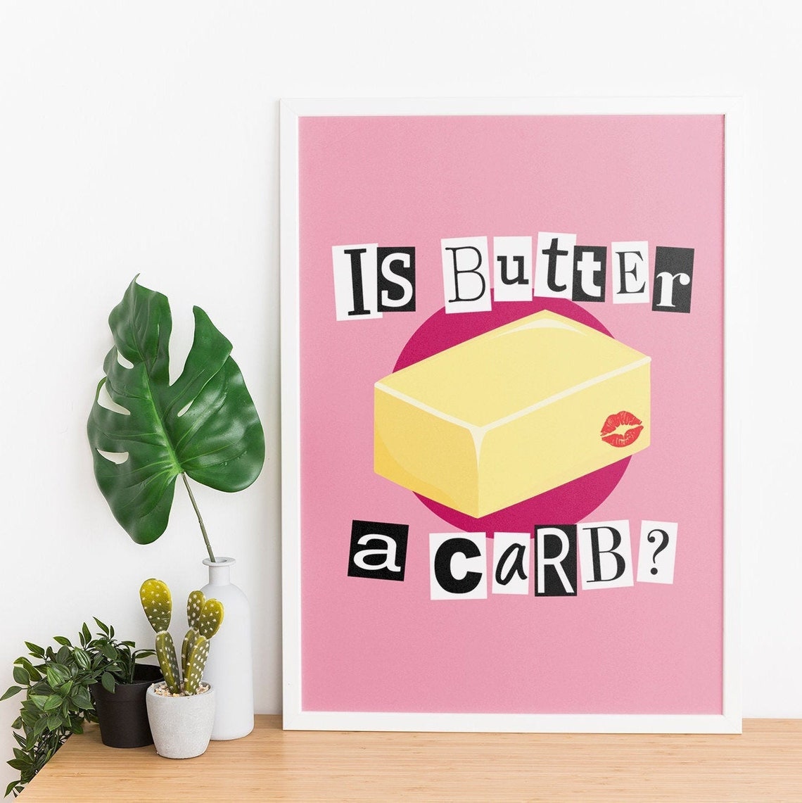 Mean Girls Is Butter A Carb Quote Mean Girls Poster | Etsy