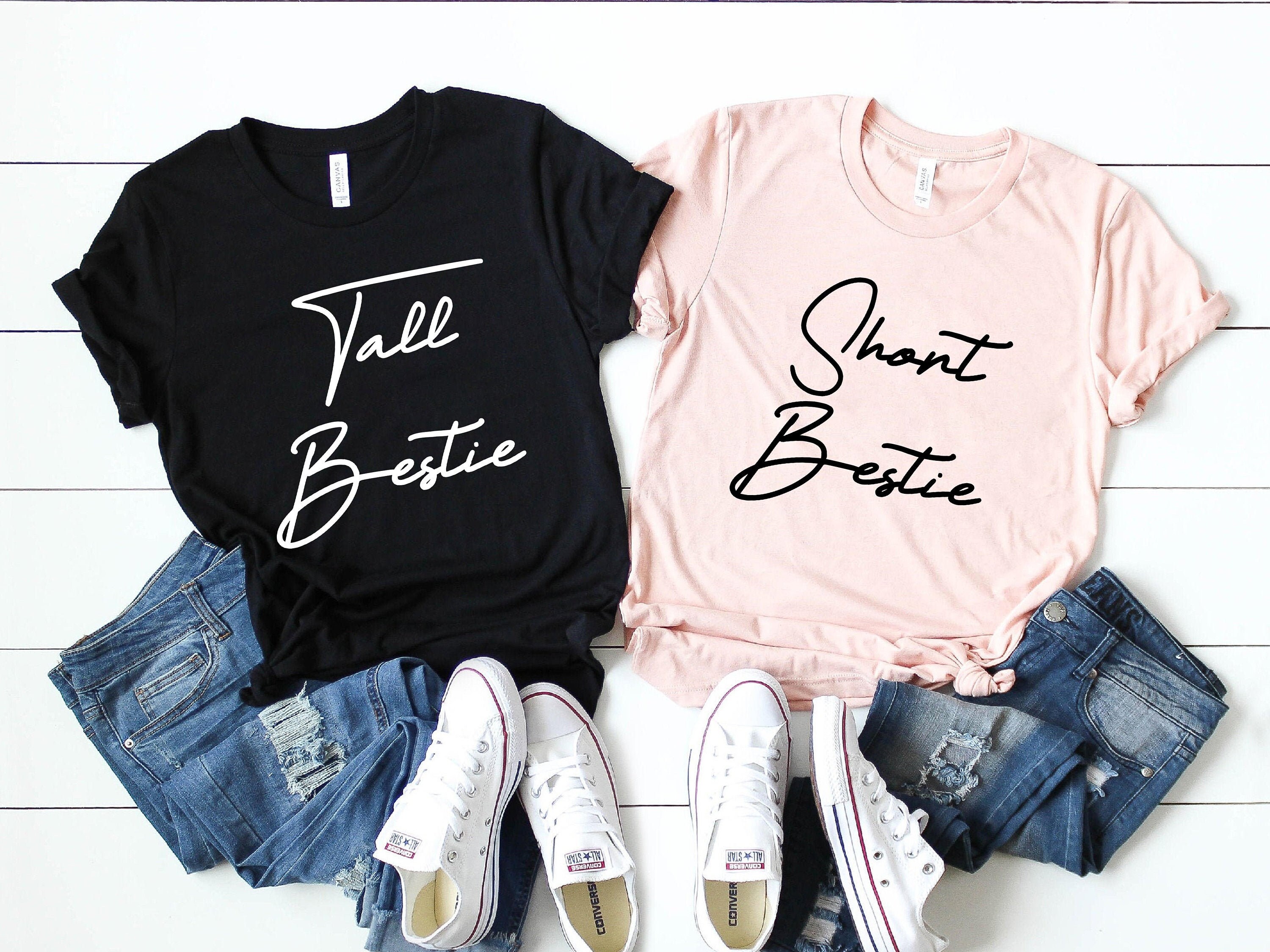 Best Friend Tshirts Tall and Short Bestie Besties Matching Etsy