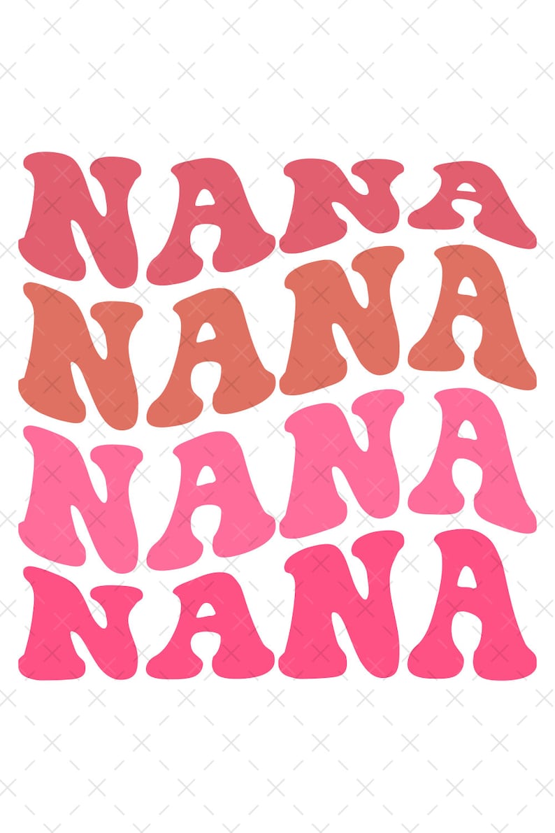 Nana SVG Nana Png, Grandma Svg, Grandmother Svg, Blessed Grandma Svg