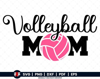 Volleyball Mom SVG, Volleyball Svg, Volleyball Png, Volleyball Mom Shirt, Sports Svg, Sports Mom Svg, Volleyball Team Svg