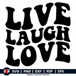 Live Laugh Love SVG | png,dxf,pdf,eps, Cricut and Clipart Live Laugh Love Cricut (Get Access to Entire Shop for 9.99)