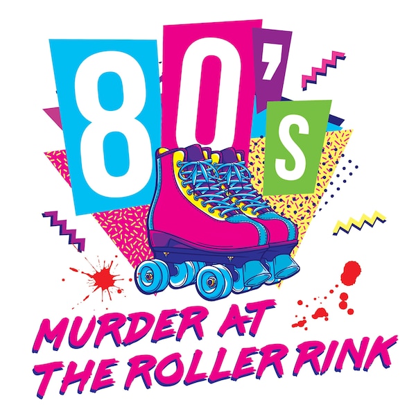 Murder at the Roller Rink an 80s-Themed Murder Mystery Party Game | Virtual or in Person | Instant Download and Videos from Broadway Talent