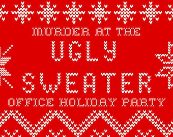Holiday Horror: Murder at the Ugly Sweater Office Holiday Party Murder Mystery Party Game. Christmas party. Holiday party. Digital download.