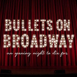 Bullets on Broadway: A Broadway-Themed Murder Mystery Party Game | Play In Person or Virtually | Murder Mystery Game | Broadway Gift