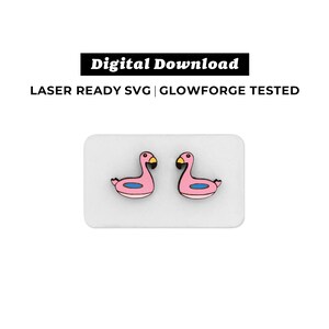 Flamingo Float Earrings File - SVG File - Glowforge Ready - INSTANT DOWNLOAD - Glowforge Earring File