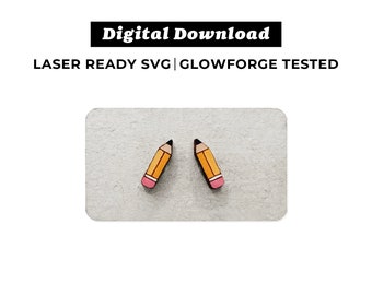 Pencil Earrings File - School SVG File - Glowforge Ready - INSTANT DOWNLOAD - Glowforge Earring File