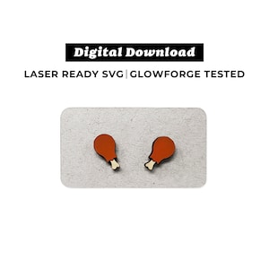 Chicken Wing Earrings File - SVG File - Glowforge Ready - INSTANT DOWNLOAD - Glowforge Earring File