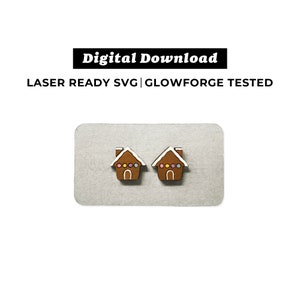Gingerbread House Earrings File - SVG File - Christmas Earrings - Glowforge Ready - INSTANT DOWNLOAD - Glowforge Earring File
