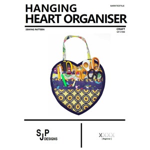 Sewing-sanctuary sewing pattern | Hanging heart organiser / Craft