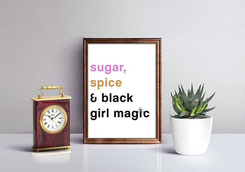 Black Girl Magic Printable Quotes Melanin Quote Black Pride Etsy France