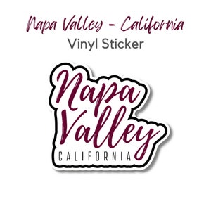 Napa Valley - Autocollant résistant à l’eau en vinyle californien, Napa Valley, Amateurs de vin, Verre de vin, Californie