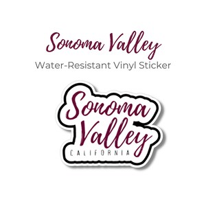 Sonoma Valley - Autocollant résistant à l’eau en vinyle californien, Napa Valley, Amateurs de vin, Verre de vin, Californie