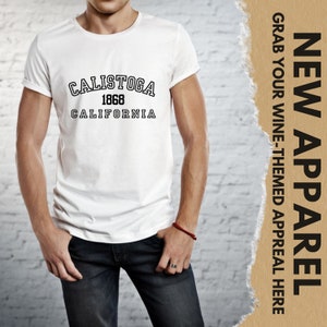 Calisgoia, Est. 1858 - Napa Valley Wine Country Handcrafted Tee, Multiple Sizes - Made with Love in the beautiful Napa Valley, CA