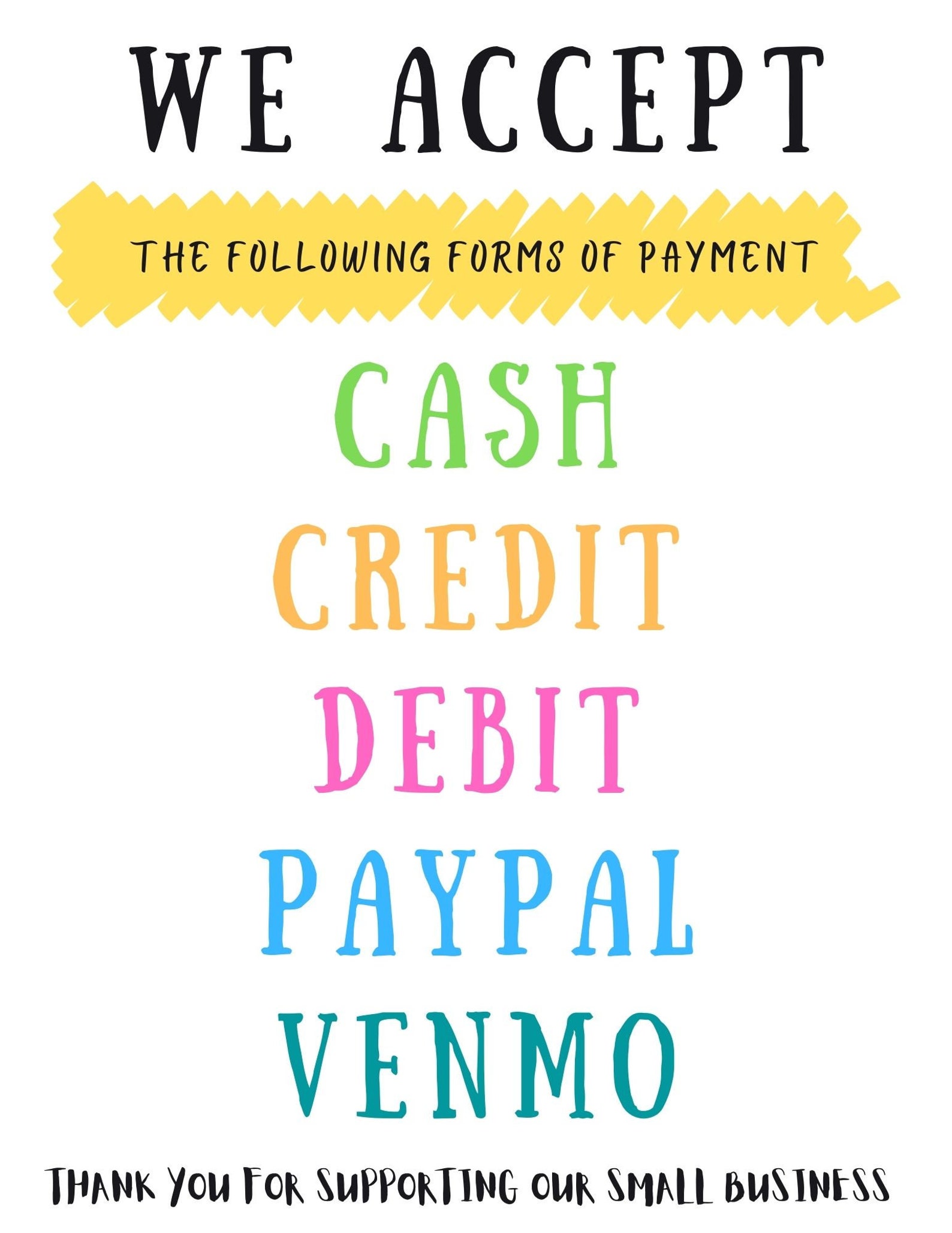 CUSTOMIZED We Accept Payments is an Instant Downloadable Etsy